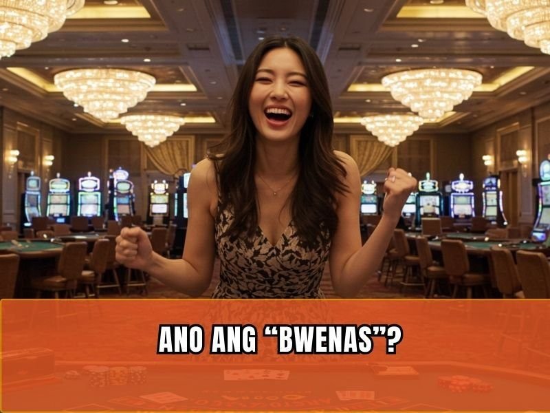 Ano ang Bwenas sa Online Casino 2