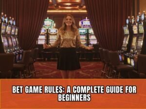 Bet Game Rules