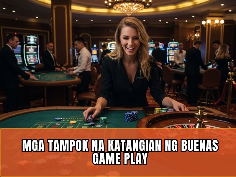 Buenas Gaming Kumpletong Gabay Para sa mga Naghahanap ng Legit na Online Casino 3
