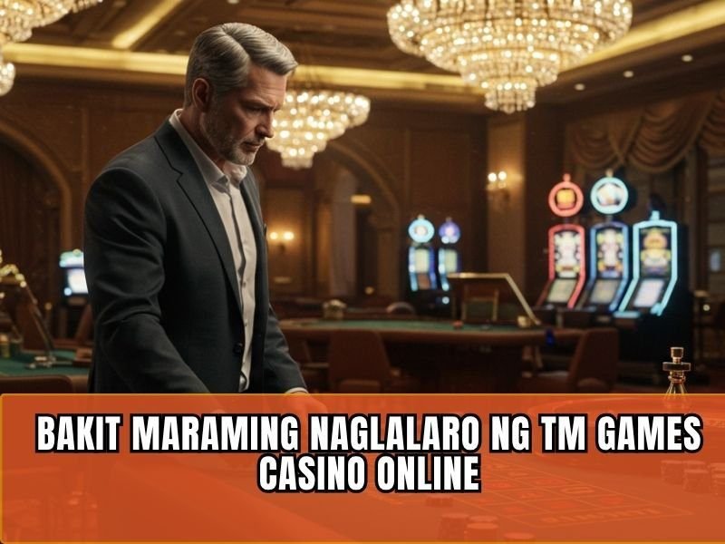 Why TM Games Casino Online is the Ultimate Choice for Smart Players Today 2